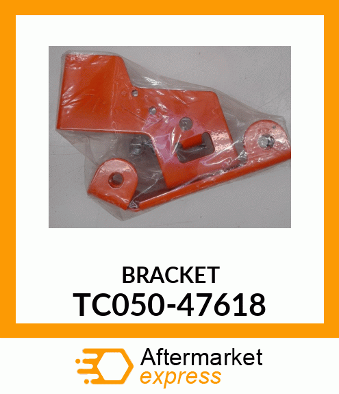 BRACKET TC050-47618