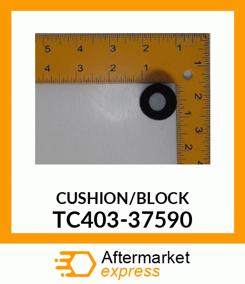 CUSHION/BLOCK TC403-37590