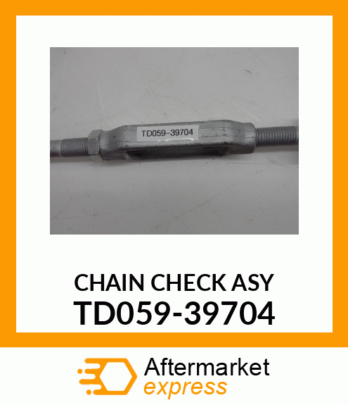 CHAIN CHECK ASY TD059-39704