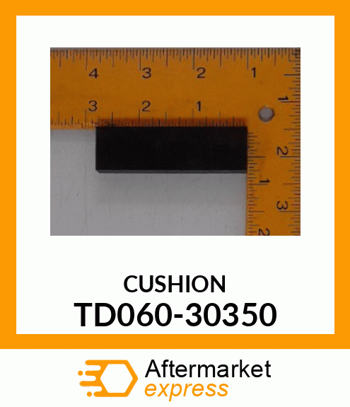 CUSHION TD060-30350