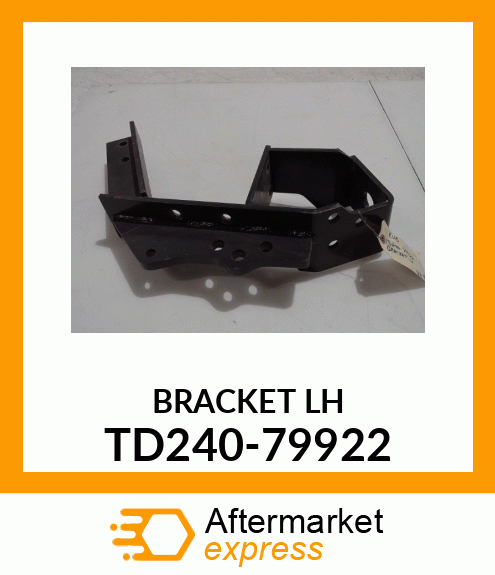 BRACKET_LH TD240-79922