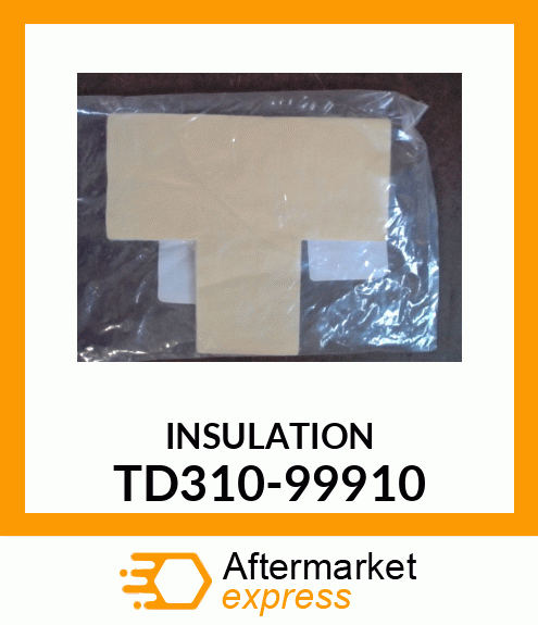 INSULATION TD310-99910