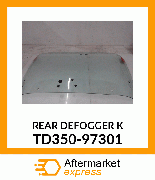 REAR_DEFOGGER_K TD350-97301