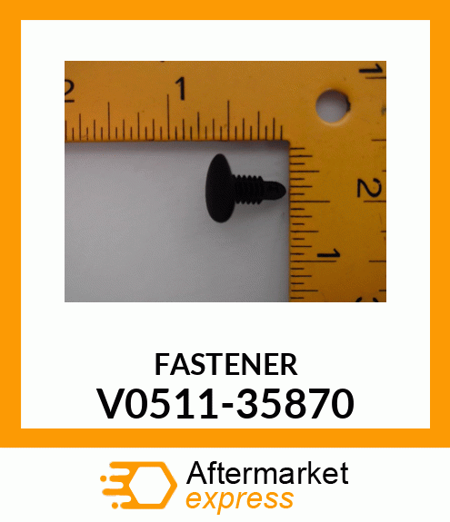 FASTENER V0511-35870