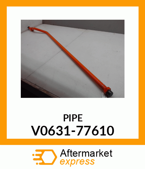 PIPE V0631-77610