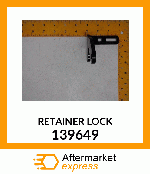 RETAINER LOCK 139649