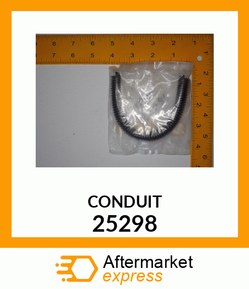 CONDUIT 25298