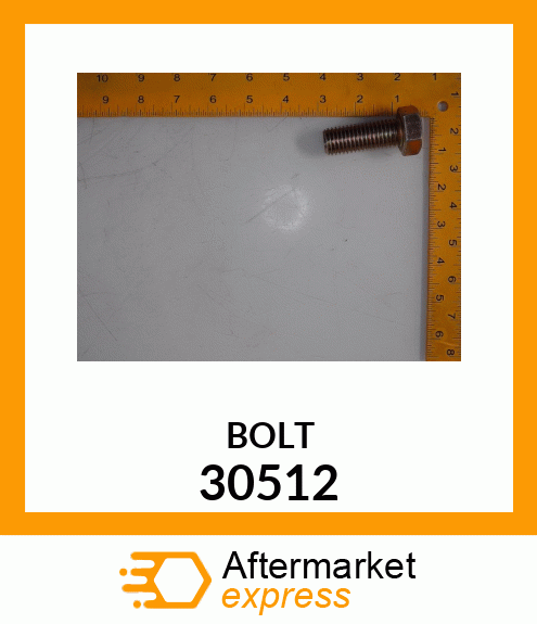 BOLT 30512