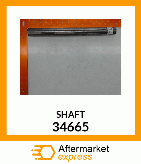 SHAFT 34665