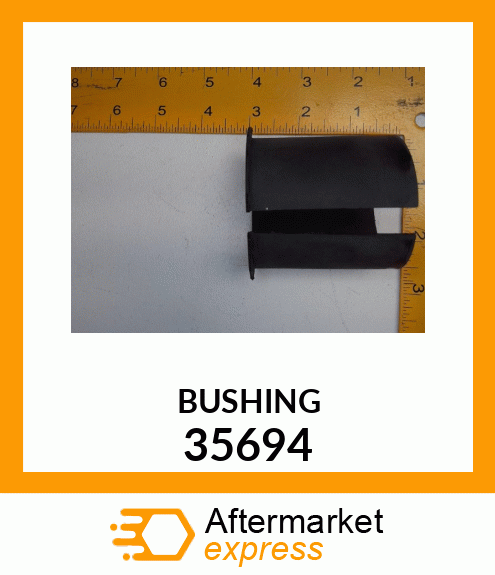 BUSHING 35694