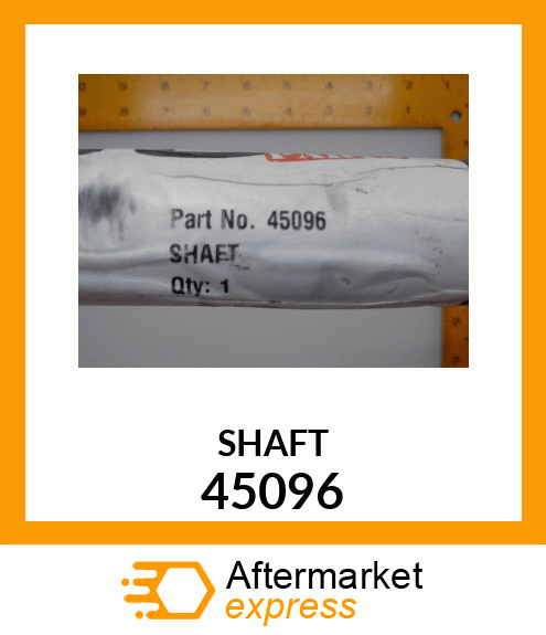 SHAFT 45096