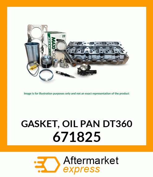 Spare part 671825 + GASKET, OIL PAN DT360