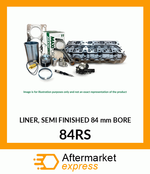 Spare part 84RS + LINER, SEMI FINISHED 84 mm BORE