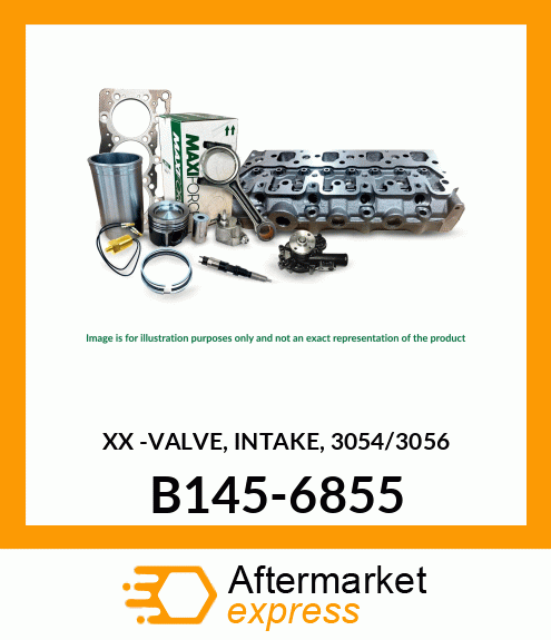 Spare part B145-6855 + XX -VALVE, INTAKE, 3054/3056