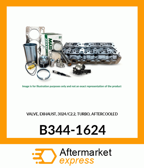 VALVE, EXHAUST, 3024/C2.2, TURBO, AFTERCOOLED B344-1624