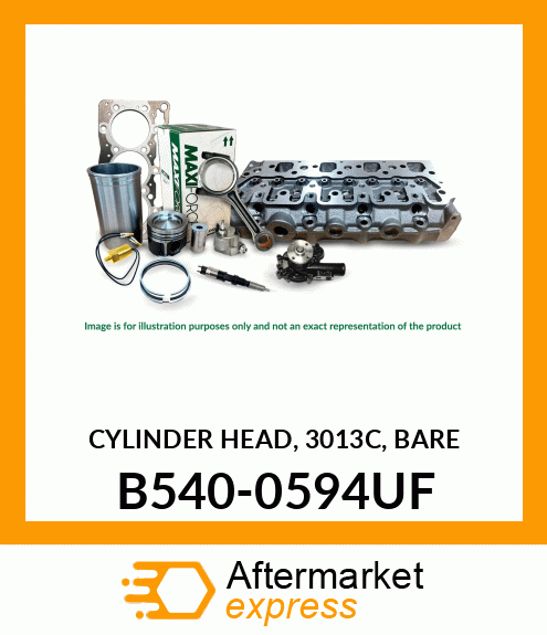 CYLINDER HEAD, 3013C, BARE B540-0594UF