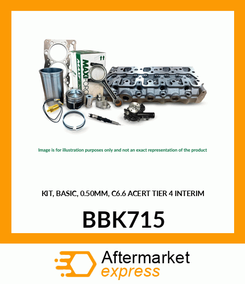 KIT, BASIC, 0.50MM, C6.6 ACERT TIER 4 INTERIM BBK715