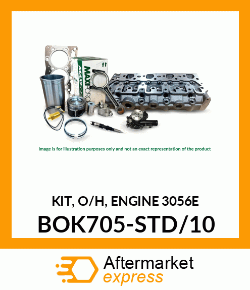 KIT, O/H, ENGINE 3056E BOK705-STD/10