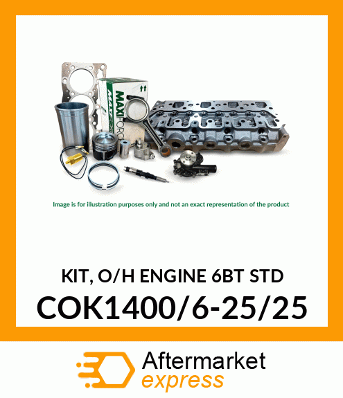 KIT, O/H ENGINE 6BT STD COK1400/6-25/25