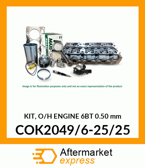 KIT, O/H ENGINE 6BT 0.50 mm COK2049/6-25/25