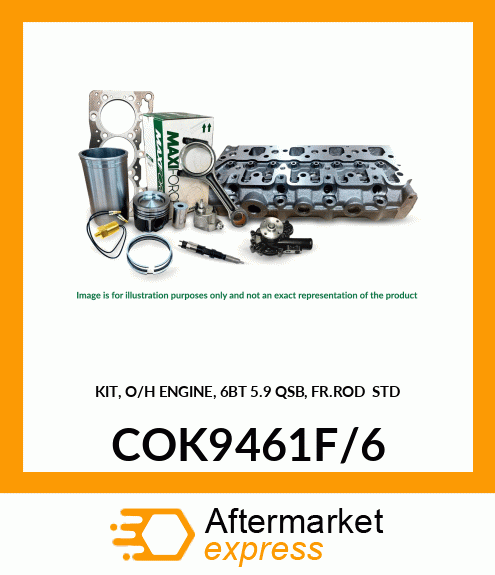 KIT, O/H ENGINE, 6BT 5.9 QSB, (FR.ROD) STD COK9461F/6