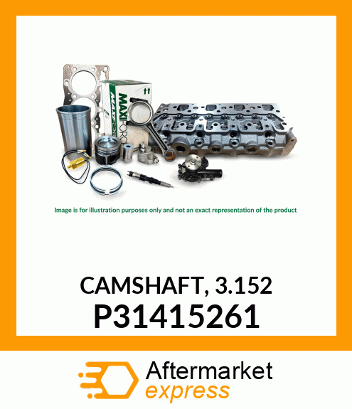 CAMSHAFT, 3.152 P31415261