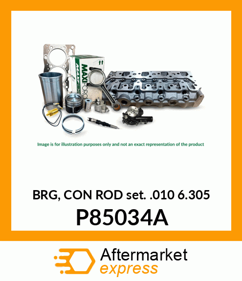 BRG, CON ROD SET .010 6.305 P85034A