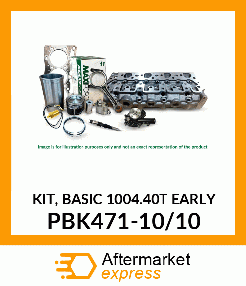 KIT, BASIC 1004.40T EARLY PBK471-10/10