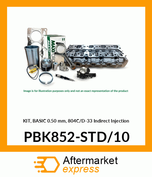 KIT, BASIC 0.50 mm, 804C/D-33 Indirect Injection PBK852-STD/10