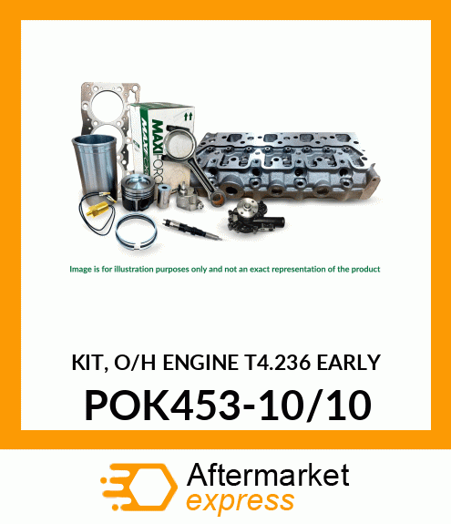 KIT, O/H ENGINE T4.236 EARLY POK453-10/10