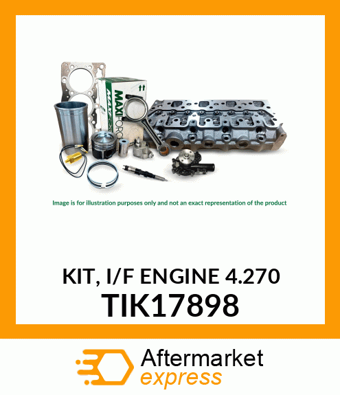 KIT, I/F ENGINE 4.270 TIK17898