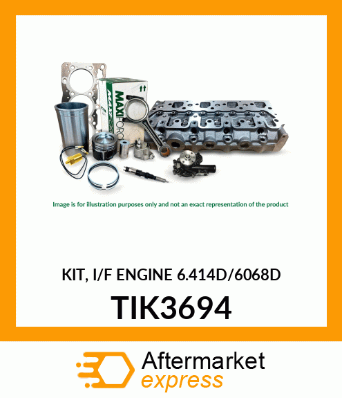 KIT, I/F ENGINE 6.414D/6068D TIK3694