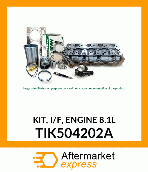 KIT, I/F, ENGINE 8.1L TIK504202A