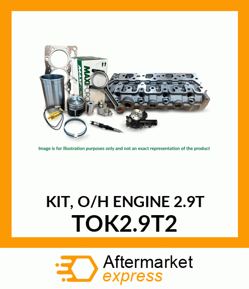 KIT, O/H ENGINE 2.9T TOK2.9T2