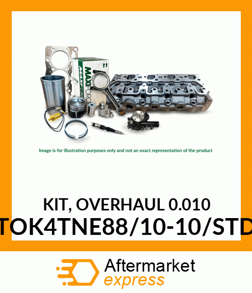 KIT, OVERHAUL 0.010 TOK4TNE88/10-10/STD