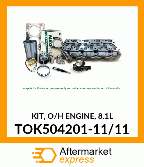 KIT, O/H ENGINE, 8.1L TOK504201-11/11