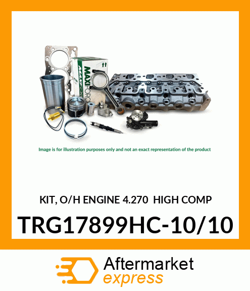 KIT, O/H ENGINE 4.270 HIGH COMP TRG17899HC-10/10