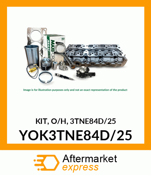 KIT, OVERHAUL 0.25 YOK3TNE84D/25