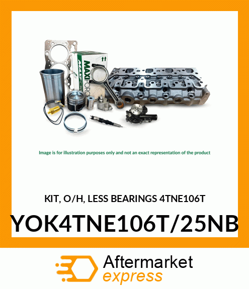 KIT, O/H, LESS BEARINGS 4TNE106T YOK4TNE106T/25NB