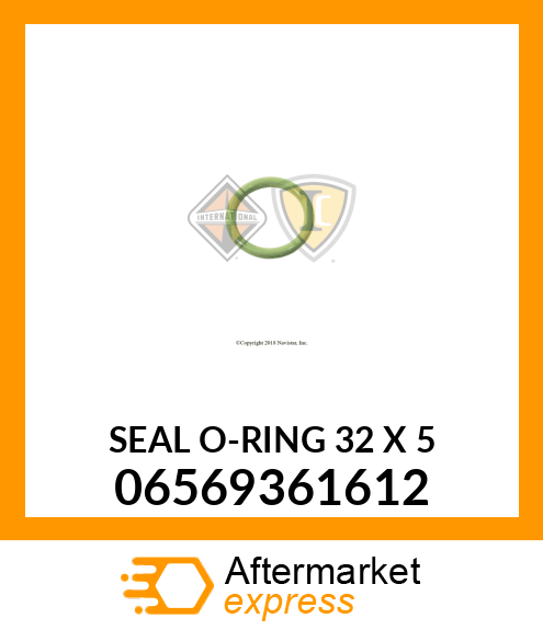 SEAL O-RING 32 X 5 06569361612