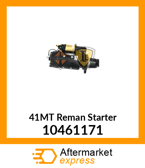 41MT Reman Starter 10461171