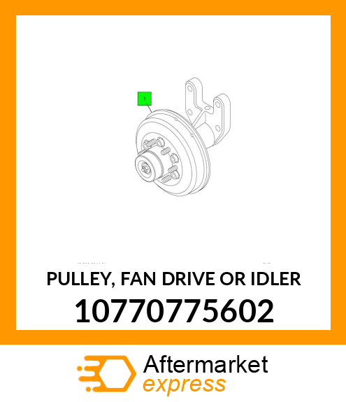 PULLEY, FAN DRIVE OR IDLER 10770775602