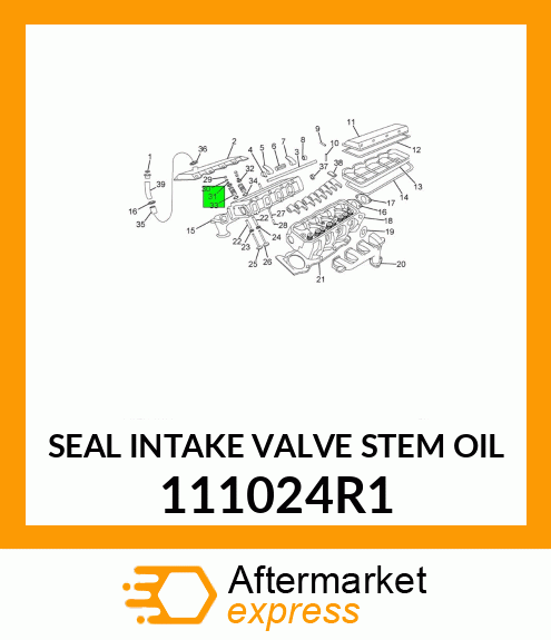 SEAL INTAKE VALVE STEM OIL 111024R1