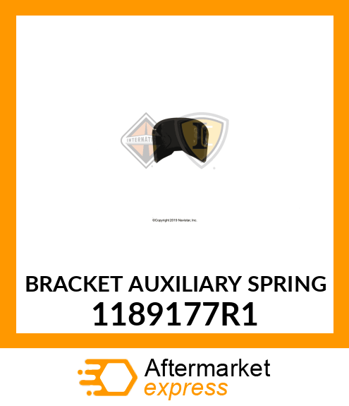 BRACKET AUXILIARY SPRING 1189177R1