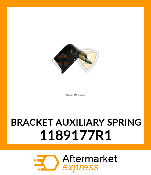BRACKET AUXILIARY SPRING 1189177R1