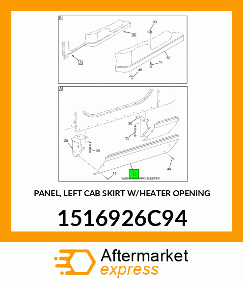 PANEL, LEFT CAB SKIRT W/HEATER OPENING 1516926C94