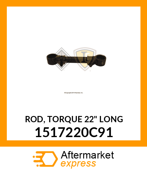 ROD, TORQUE 22" LONG 1517220C91