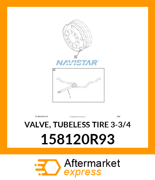 VALVE, TUBELESS TIRE 3-3/4" 158120R93