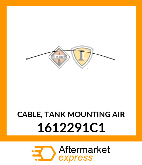 CABLE, TANK MOUNTING AIR 1612291C1