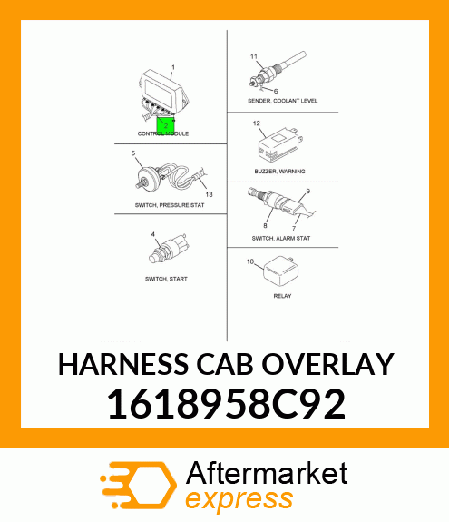 HARNESS CAB OVERLAY 1618958C92